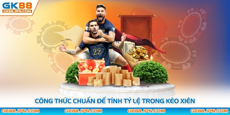 Công thức chuẩn để tính tỷ lệ trong kèo xiên